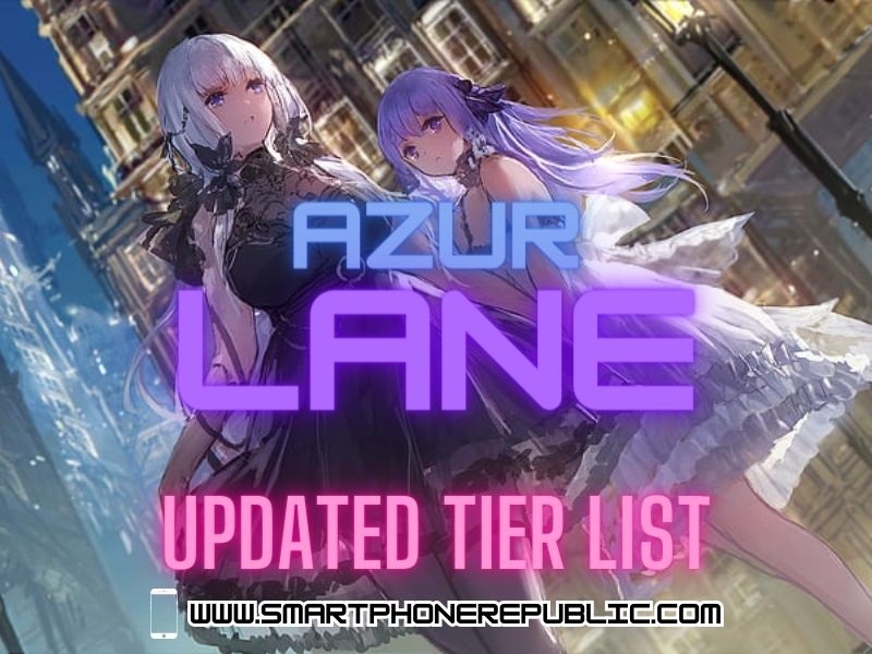 Azur Lane Tier List 2023